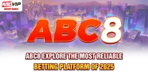 ABC8 - Explore The Most Reliable Betting Platform Of 2025