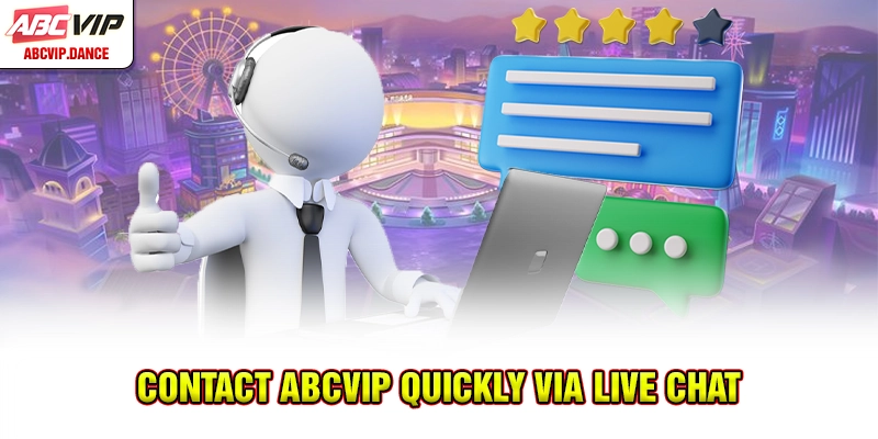 Contact ABCVIP quickly via live chat Contact ABCVIP quickly via live chat