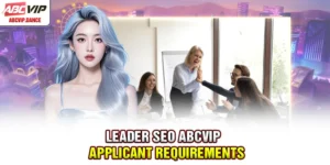 Leader SEO ABCVIP - Exciting Career Opportunities Await You