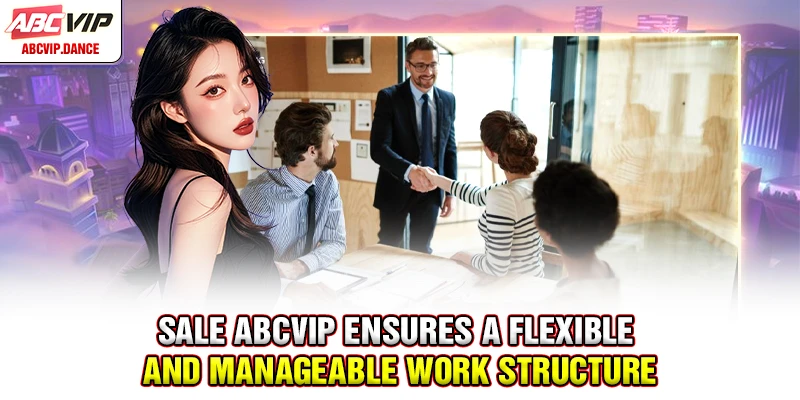 Sale ABCVIP ensures a flexible and manageable work structure Sale ABCVIP ensures a flexible and manageable work structure